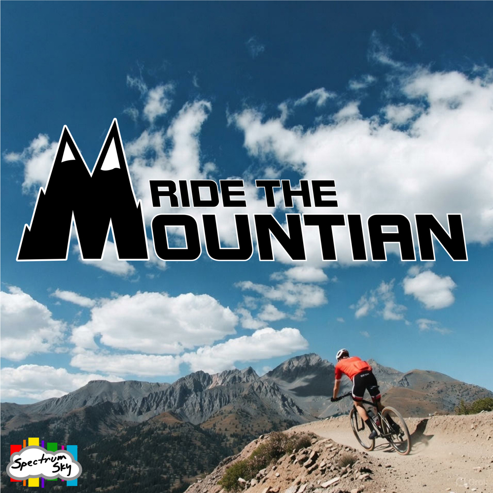 Cover artwork for Ride the Mountain by Spectrum Skies Records – motivational mountain biker climbing peak under vast blue sky with bold title and uplifting electronic vibe